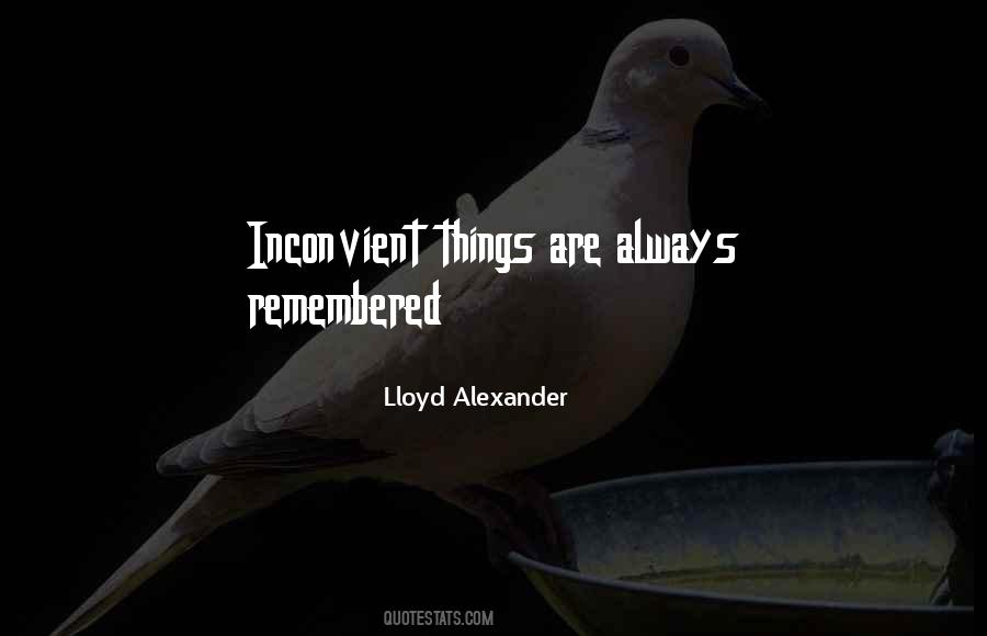 Lloyd Alexander Quotes #1267768