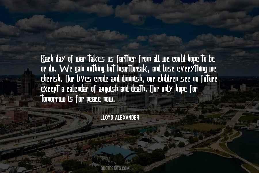 Lloyd Alexander Quotes #1442424