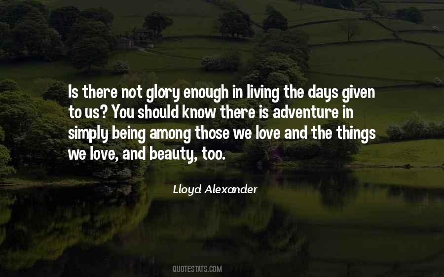 Lloyd Alexander Quotes #1580064