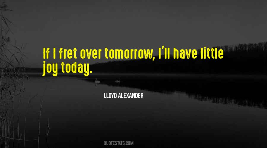 Lloyd Alexander Quotes #1755667