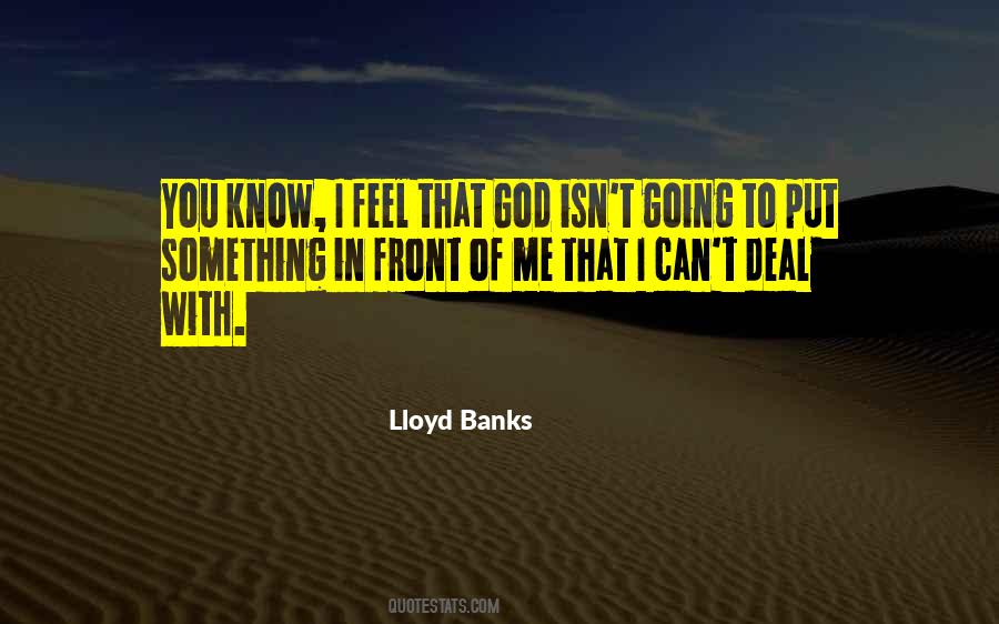 Lloyd Banks Quotes #813208