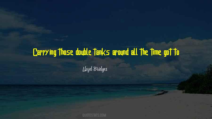 Lloyd Bridges Quotes #1445478