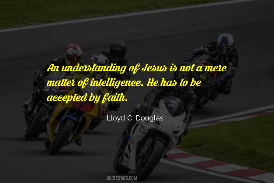Lloyd C. Douglas Quotes #1682743