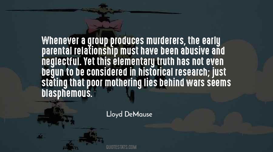 Lloyd DeMause Quotes #894708