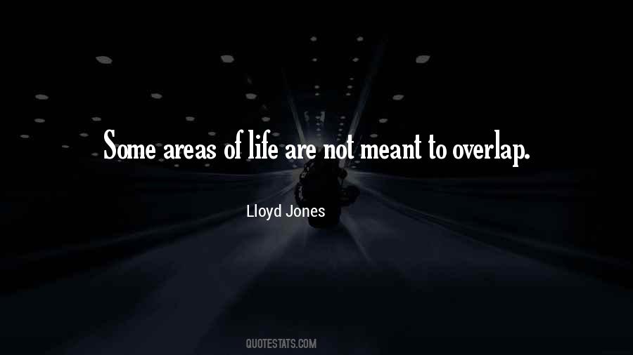 Lloyd Jones Quotes #1275646