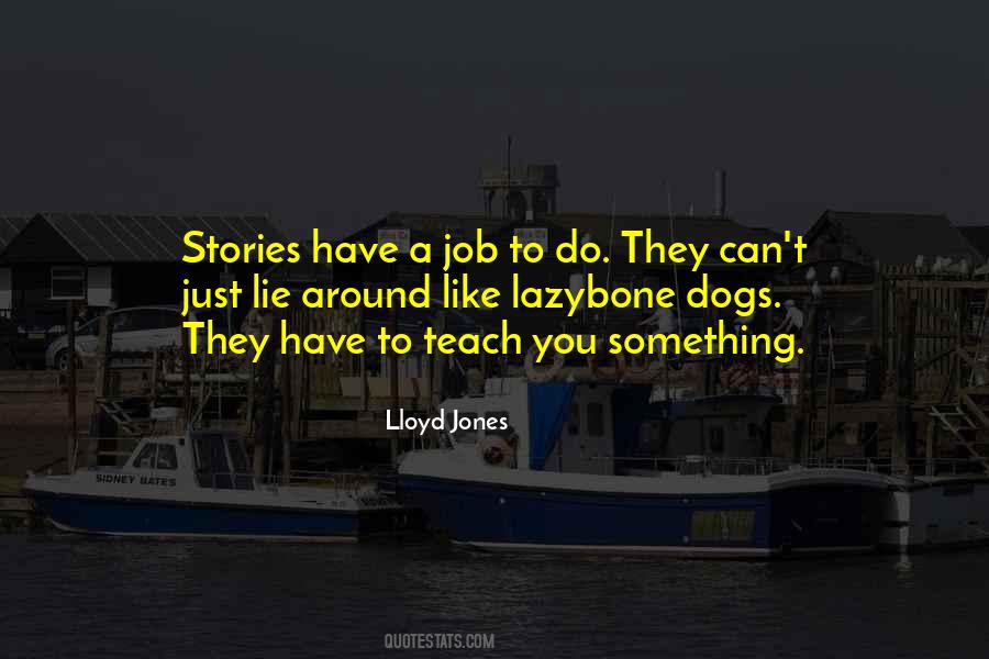 Lloyd Jones Quotes #759613