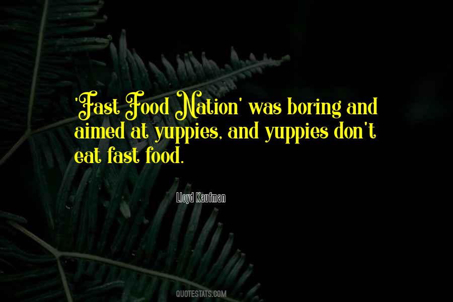 Lloyd Kaufman Quotes #101554