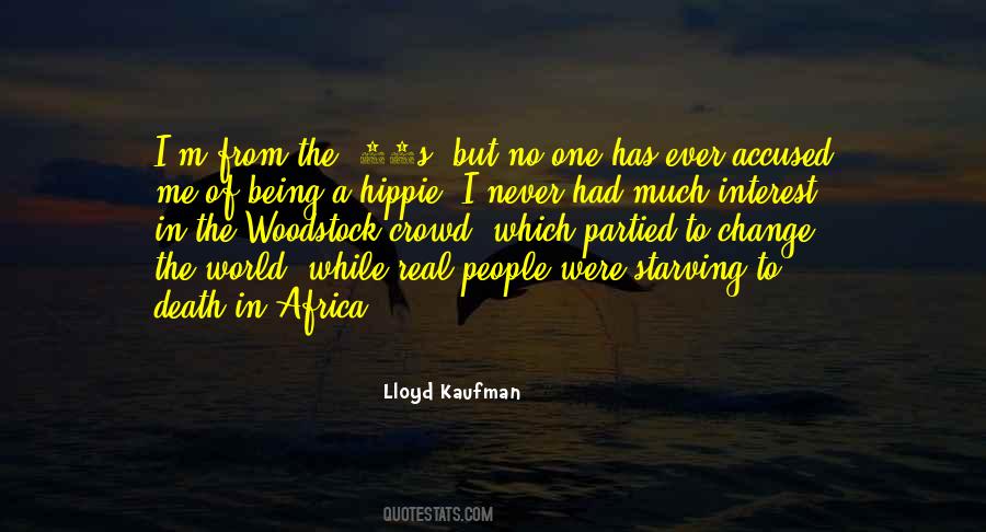 Lloyd Kaufman Quotes #1215616
