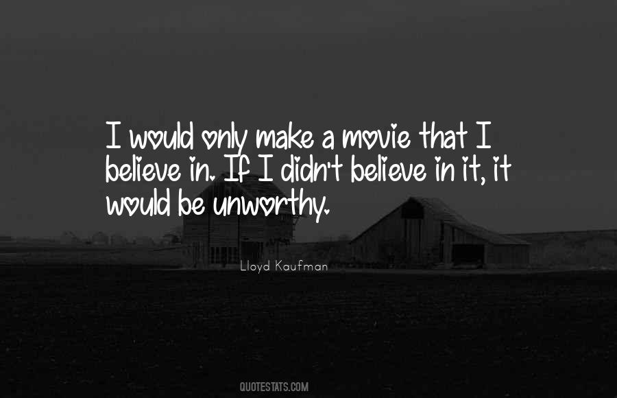 Lloyd Kaufman Quotes #1444659