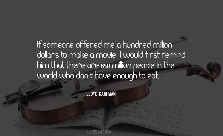 Lloyd Kaufman Quotes #1842451