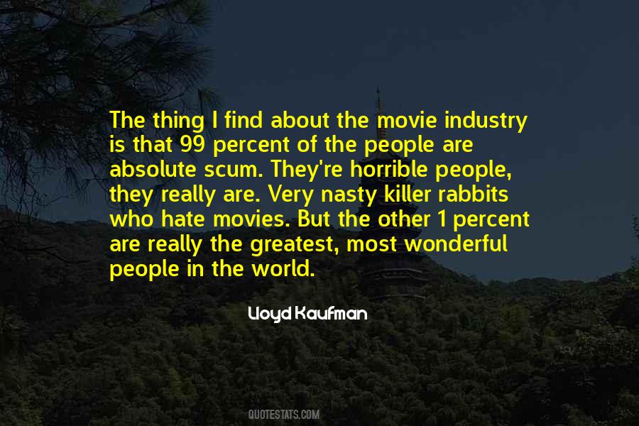 Lloyd Kaufman Quotes #692066