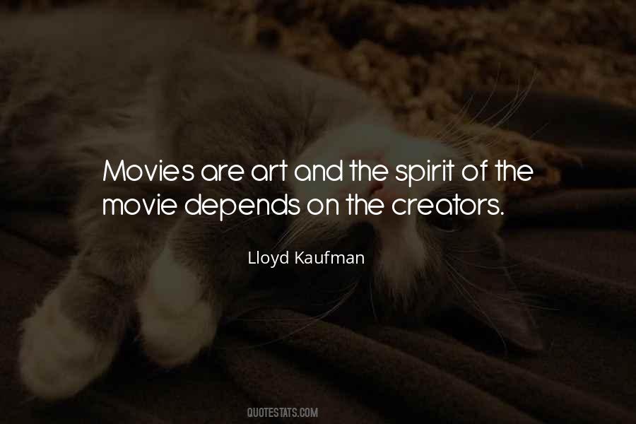 Lloyd Kaufman Quotes #729155
