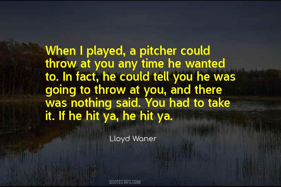 Lloyd Waner Quotes #1604567