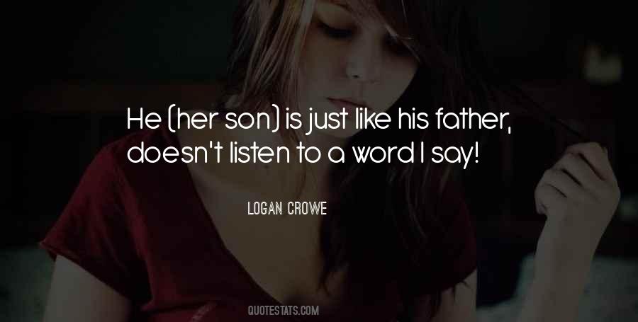 Logan Crowe Quotes #879252