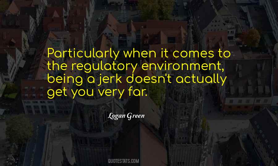 Logan Green Quotes #1565069
