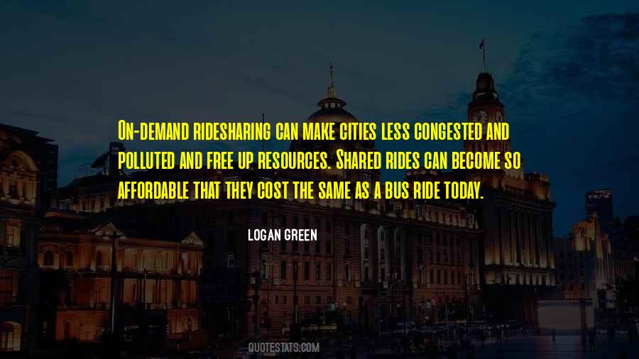Logan Green Quotes #1657849
