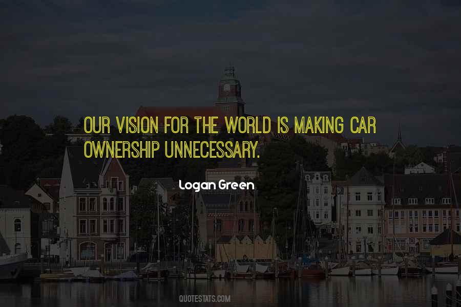 Logan Green Quotes #191737
