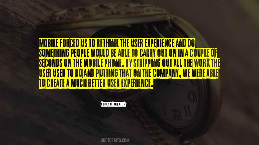 Logan Green Quotes #208093