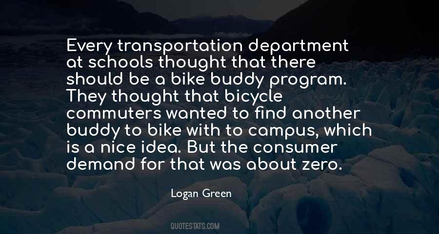 Logan Green Quotes #677218