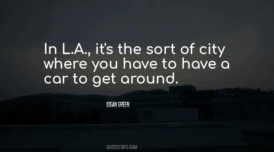 Logan Green Quotes #857094