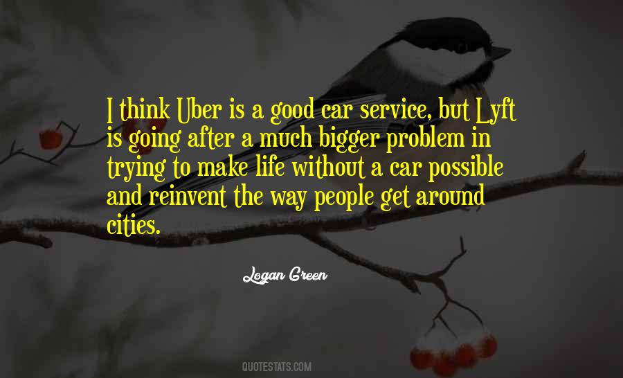 Logan Green Quotes #920265