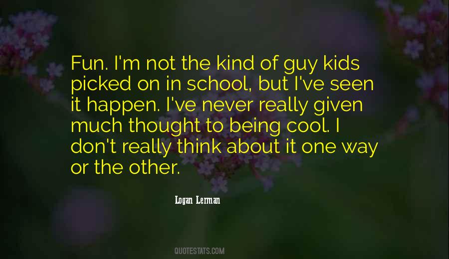 Logan Lerman Quotes #1128161