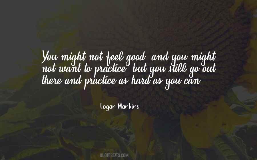 Logan Mankins Quotes #282950