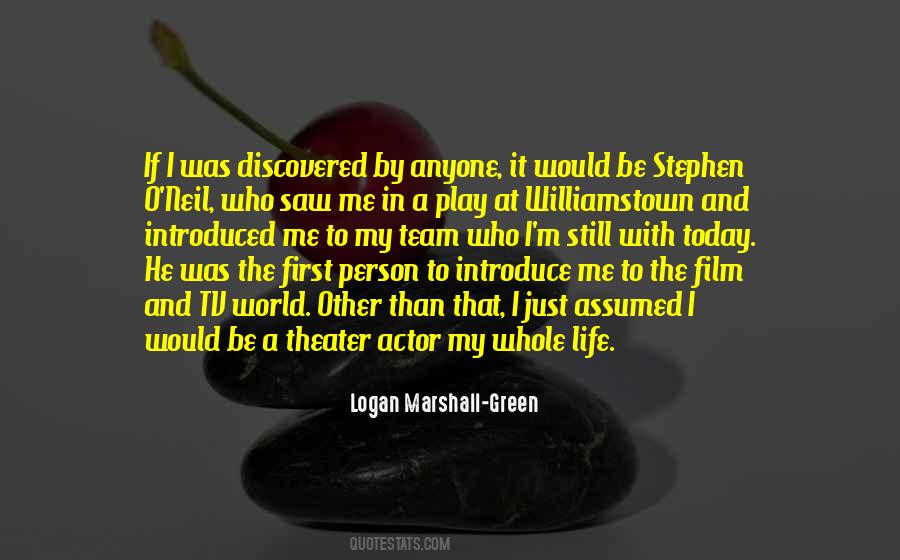 Logan Marshall-Green Quotes #119748