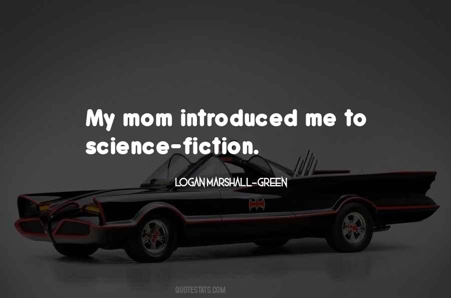 Logan Marshall-Green Quotes #871625
