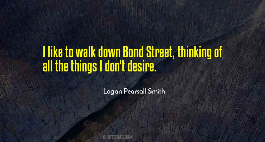 Logan Pearsall Smith Quotes #1192406