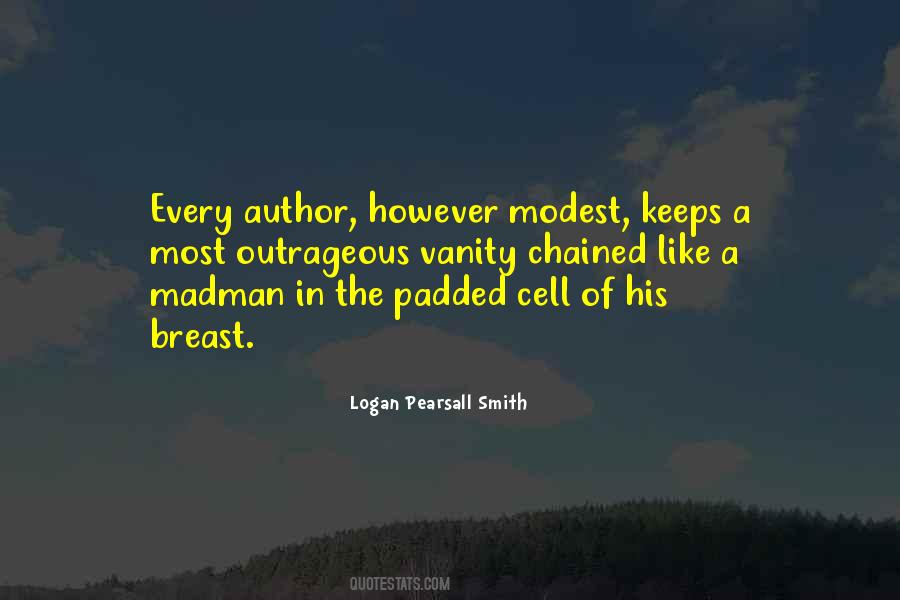 Logan Pearsall Smith Quotes #1634834