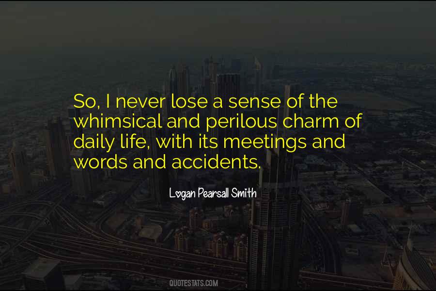Logan Pearsall Smith Quotes #1765620