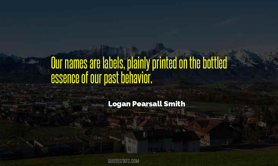 Logan Pearsall Smith Quotes #1792088