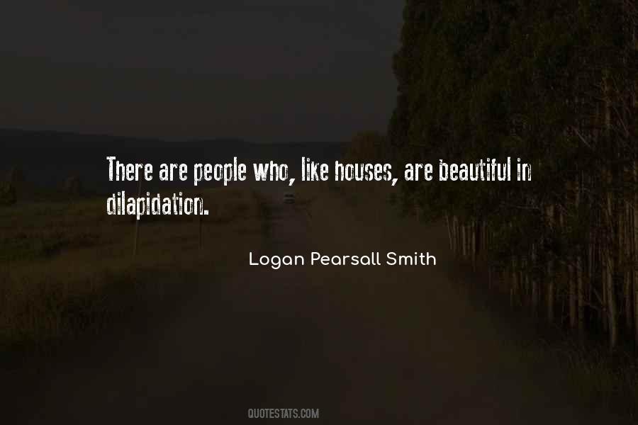Logan Pearsall Smith Quotes #1809797