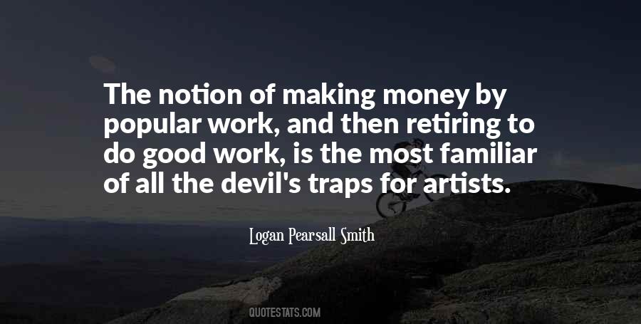 Logan Pearsall Smith Quotes #1825771