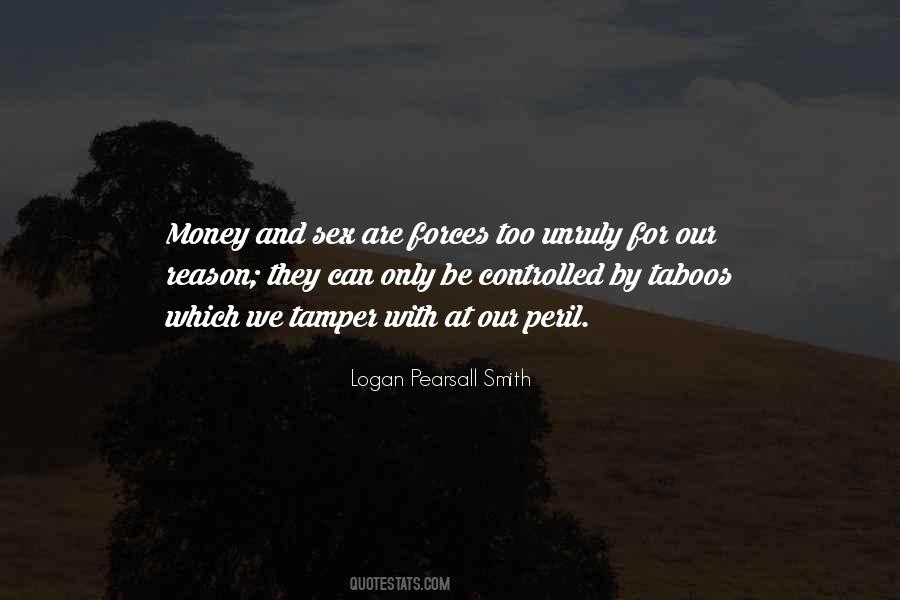 Logan Pearsall Smith Quotes #510379