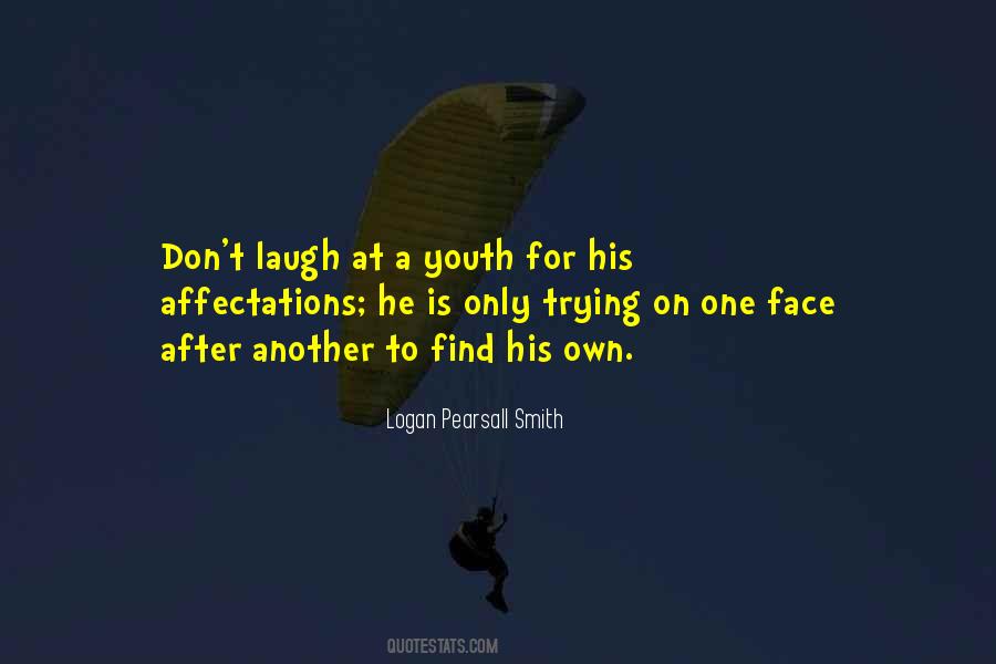Logan Pearsall Smith Quotes #614300
