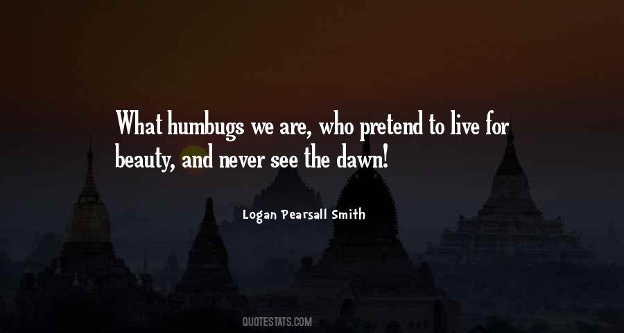 Logan Pearsall Smith Quotes #622907
