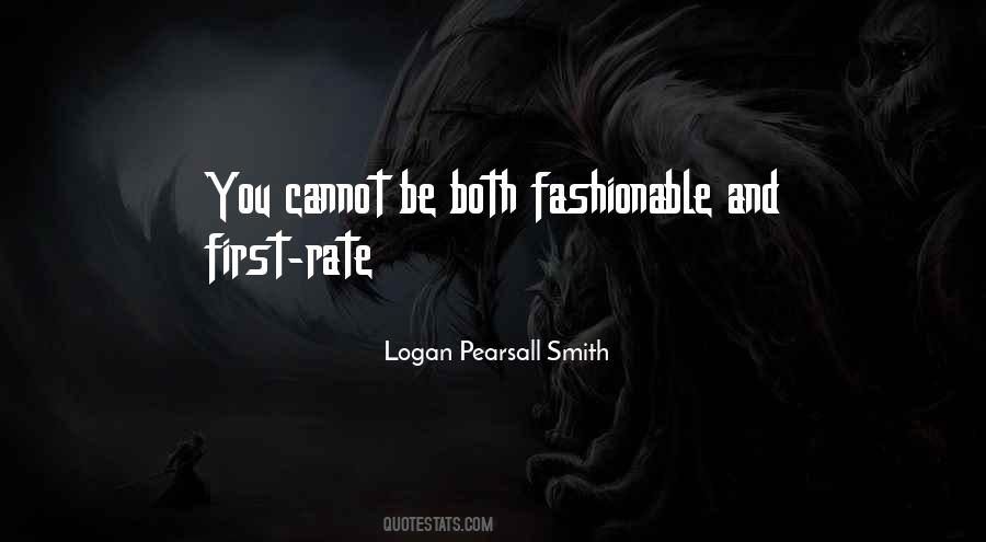 Logan Pearsall Smith Quotes #687473
