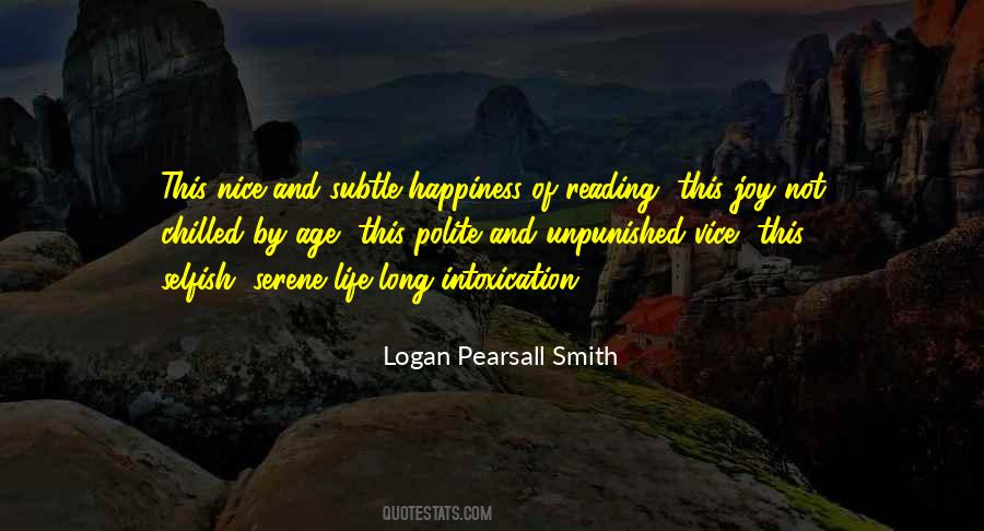 Logan Pearsall Smith Quotes #755108