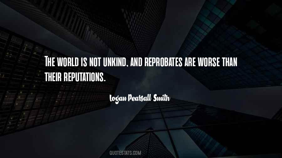 Logan Pearsall Smith Quotes #899581