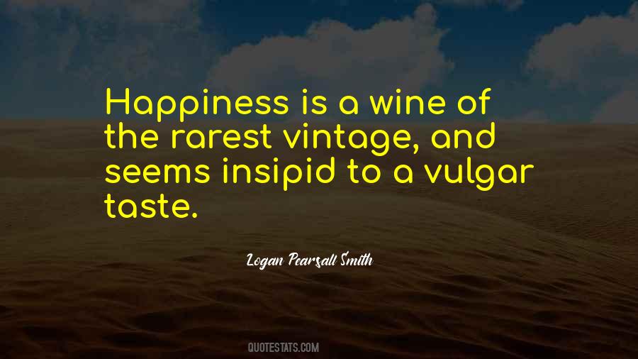 Logan Pearsall Smith Quotes #925264