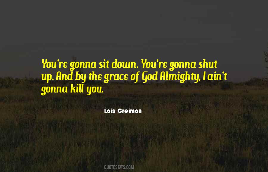 Lois Greiman Quotes #249555