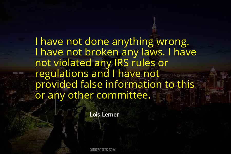 Lois Lerner Quotes #1107125