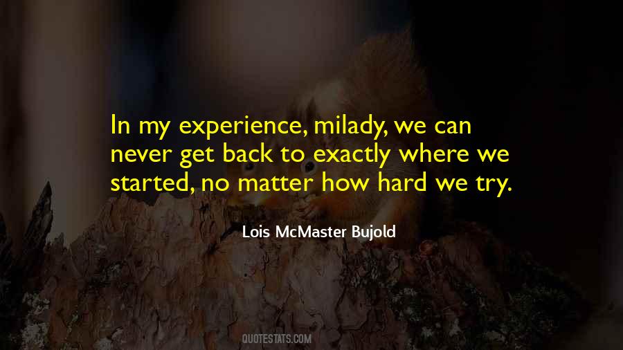 Lois McMaster Bujold Quotes #1013981