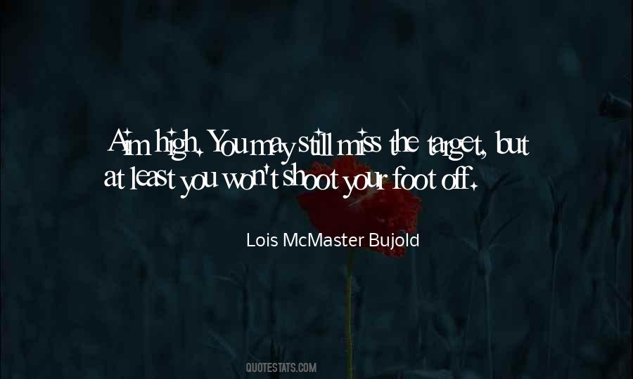 Lois McMaster Bujold Quotes #1517692