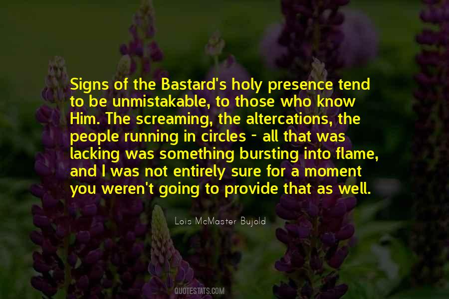 Lois McMaster Bujold Quotes #1756917