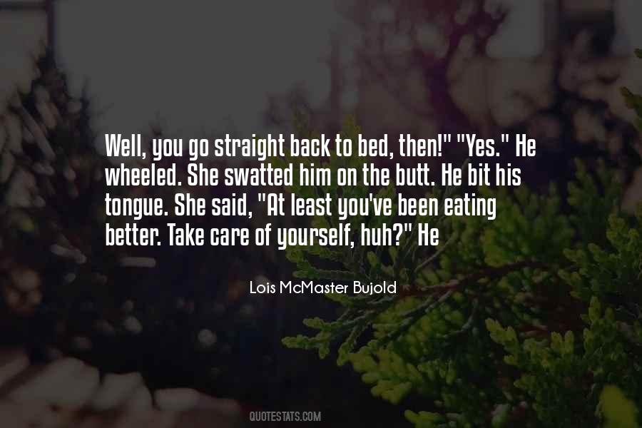 Lois McMaster Bujold Quotes #1787796