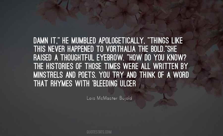 Lois McMaster Bujold Quotes #370990