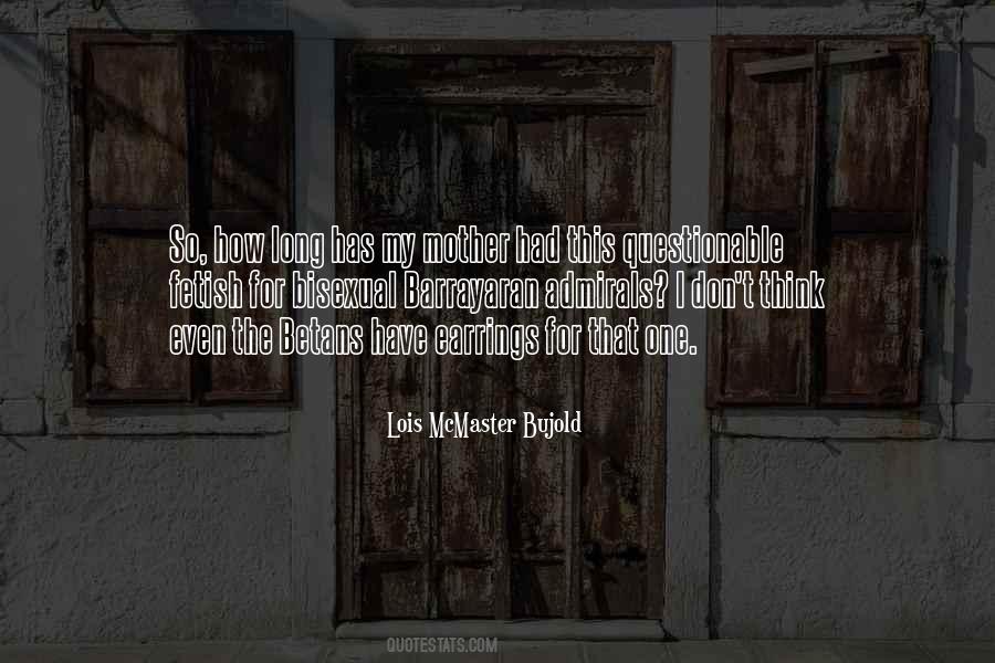 Lois McMaster Bujold Quotes #568350